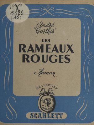 cover image of Les rameaux rouges